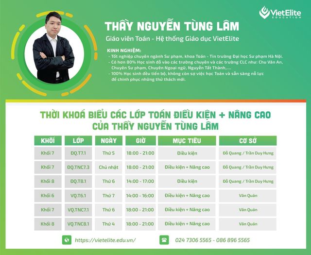 Thầy Nguyễn Tùng Lâm - Giáo viên VietElite - các lớp toán Điều kiện + Nâng cao