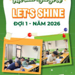 Sĩ tử nói gì về đề thi Let’s Shine 2026 đợt 1 vừa qua?